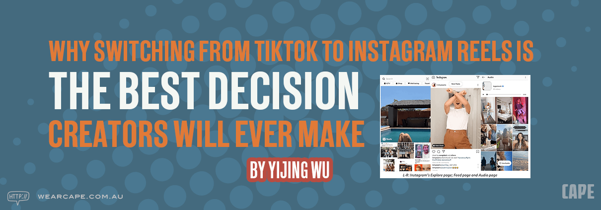 Why Switching from TikTok to Instagram Reels is the Best Decision Creators Will Ever Make