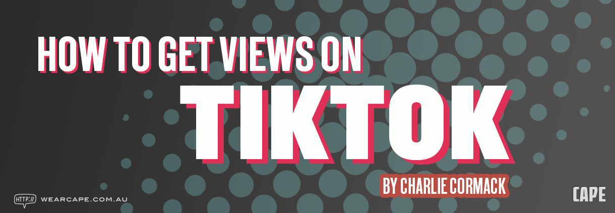 How to Get Views on TikTok