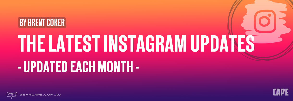 The Latest Instagram Updates