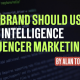 Why should your brand use Artificial Intelligence with Influencer Marketing banner