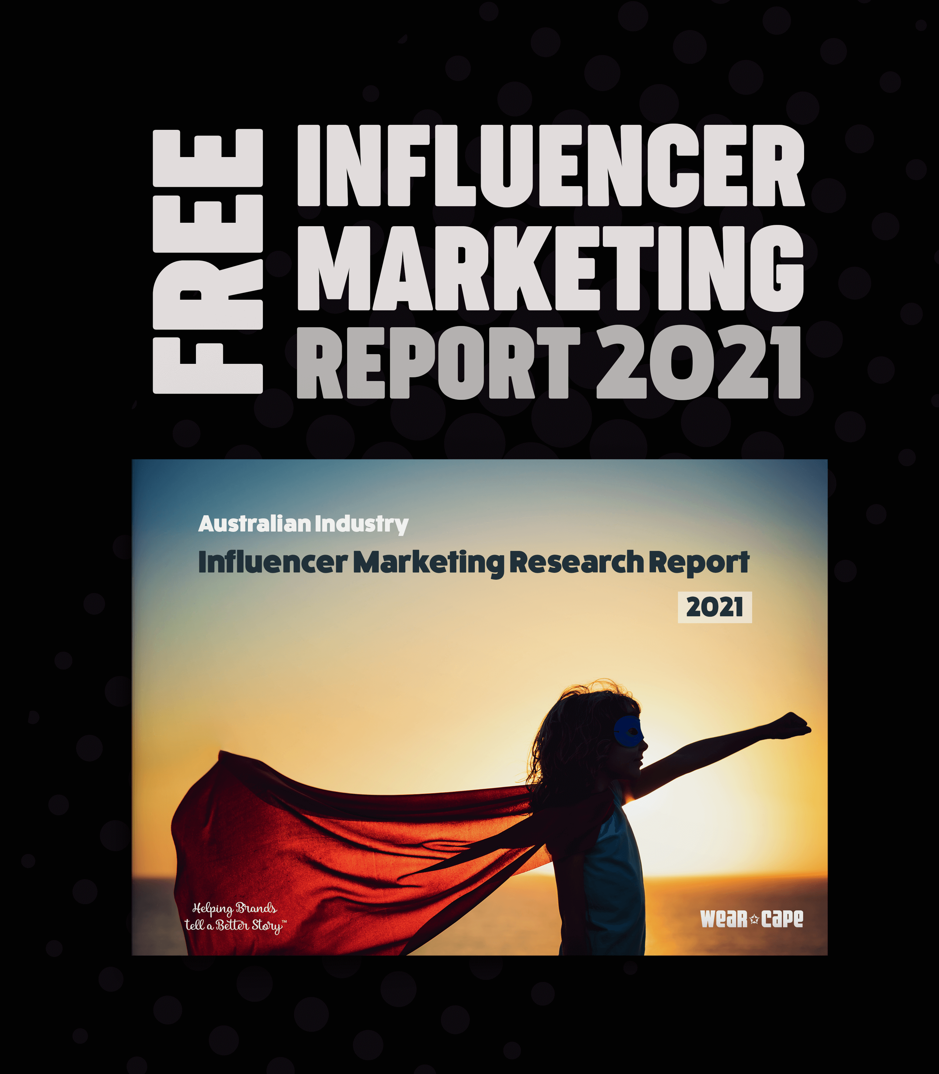 The Australian Influencer Marketing Industry Report 2021