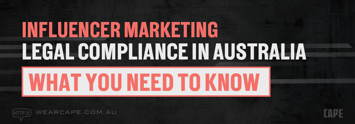 Influencer Marketing Legal Compliance in Australia