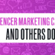 Why Some Influencer Marketing Campaigns Work and Others Dont