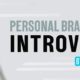 Personal Branding for Introverts title banner