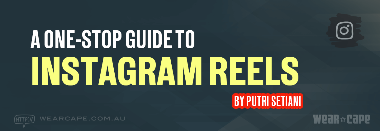 A One-Stop Guide to Instagram Reels banner