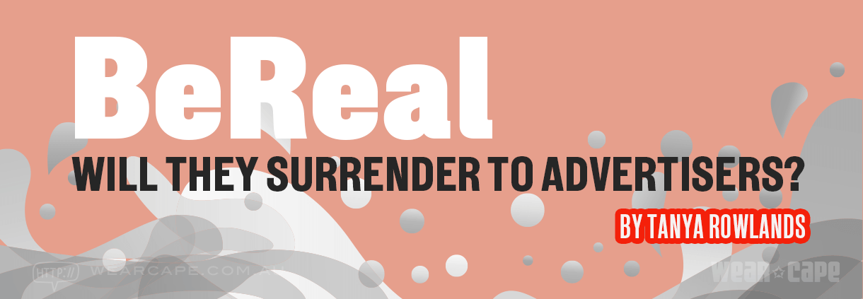 BeReal Will they surrender to advertisers title banner